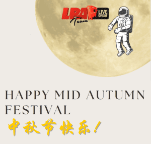 HAPPY MID AUTUMN FESTIVAL 中秋节快乐!